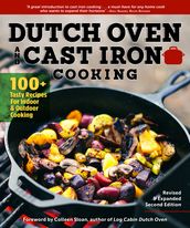 Dutch Oven and Cast Iron Cooking, Revised & Expanded Second Edition