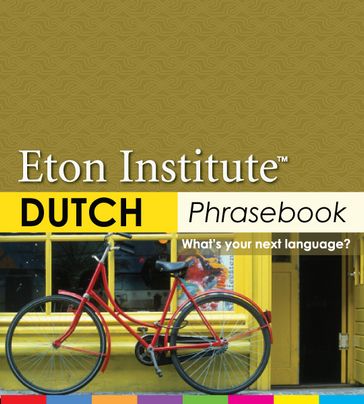 Dutch Phrasebook - Eton Institute