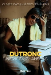 Dutronc, une vie en chansons