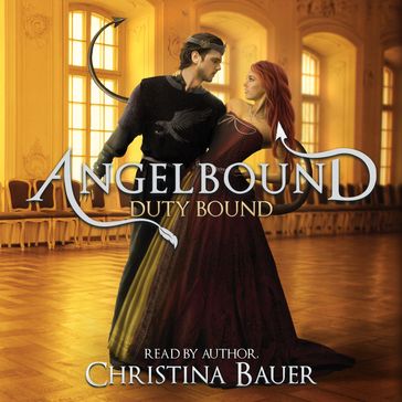 Duty Bound (Angelbound Lincoln, #1) - Christina Bauer
