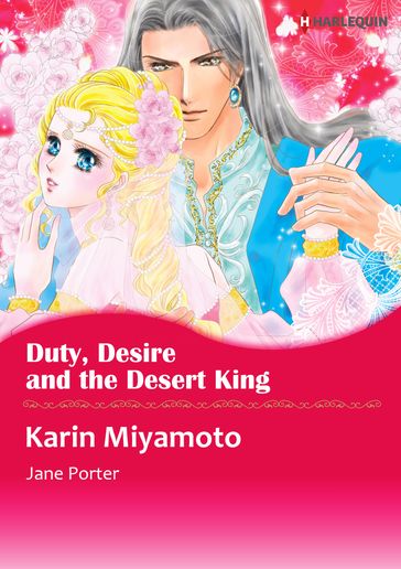 Duty, Desire and the Desert King (Harlequin Comics) - Jane Porter