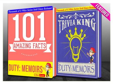 Duty: Memoris of a Secretary at War - 101 Amazing Facts & Trivia King! - G Whiz