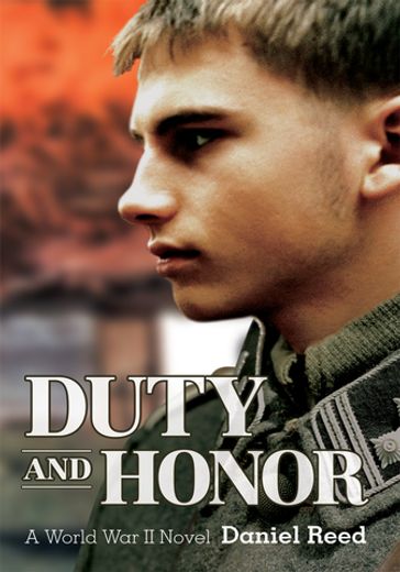 Duty and Honor - Daniel Reed