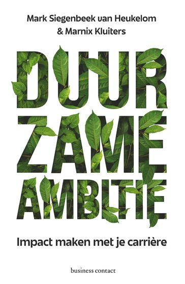 Duurzame ambitie - Marnix Kluiters - Mark Siegenbeek van Heukelom