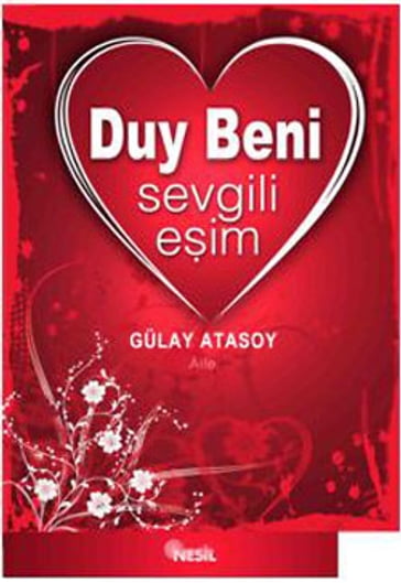 Duy Beni Sevgili Eim - Gulay Atasoy