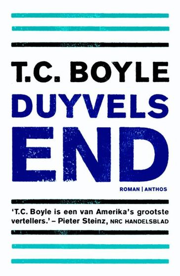 Duyvels end - T. Coraghessan Boyle