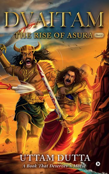 Dvaitam The Rise of Asura - Uttam Dutta