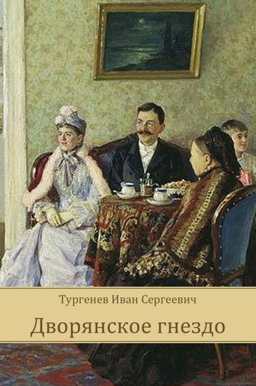 Dvorjanskoe gnezdo - Ivan Turgenev