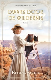 Dwars door de wildernis