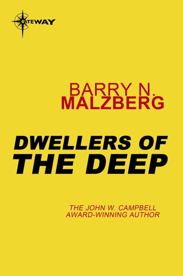 Dwellers of the Deep - Barry N. Malzberg