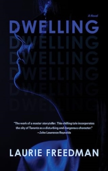 Dwelling - Laurie Freedman