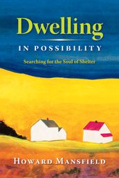 Dwelling in Possibility