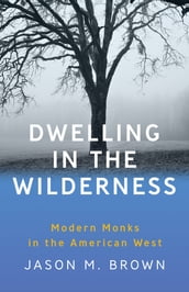 Dwelling in the Wilderness