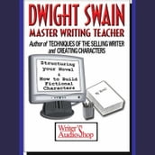 Dwight Swain - Master Writing Teacher