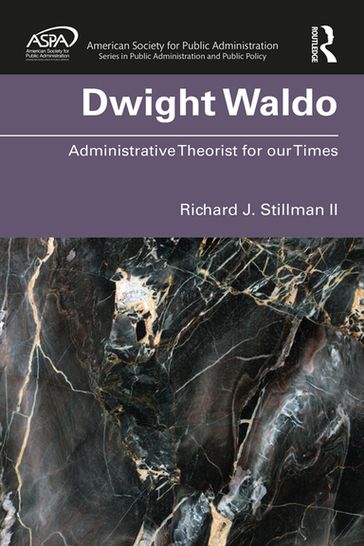 Dwight Waldo - Richard Stillman