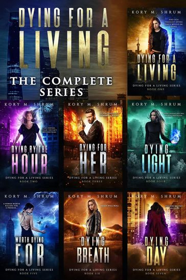 Dying for a Living Complete Boxset (Books 1-7) - Kory M. Shrum