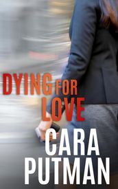 Dying for Love: A Romantic Suspense Novella