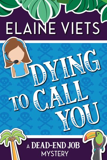 Dying to Call You - Elaine Viets