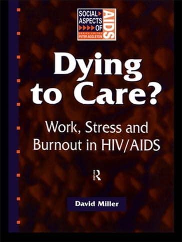 Dying to Care - David Miller