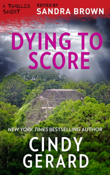 Dying to Score - Cindy Gerard