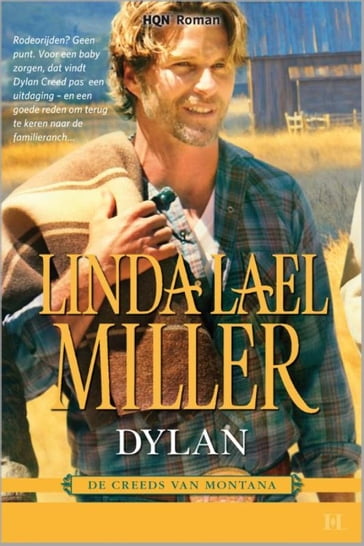 Dylan - Een uitgave van Harlequin HQN Roman - Deel 2 van De Creeds van Montana - Linda Lael Miller