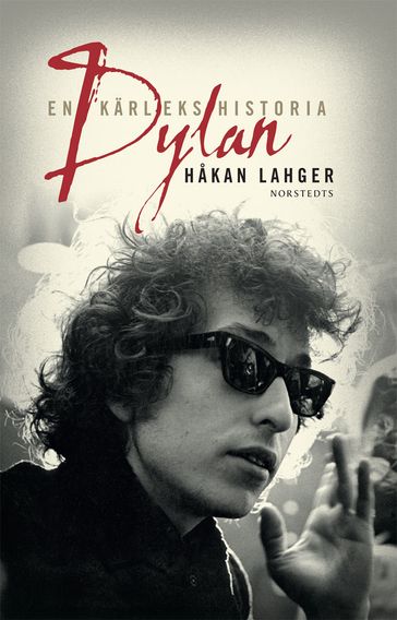 Dylan : en kärlekshistoria - Hakan Lahger