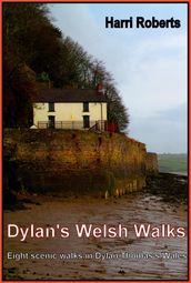 Dylan s Welsh Walks