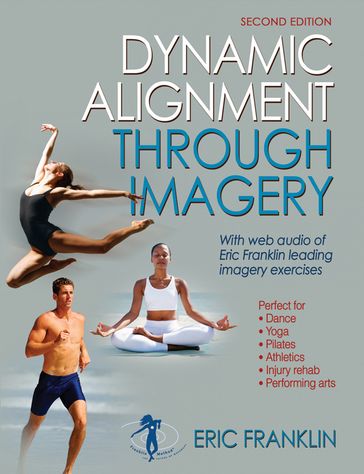 Dynamic Alignment Through Imagery 2nd Edition - Eric - FRANKLIN