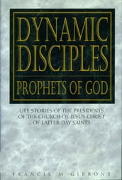 Dynamic Disciples, Prophets of God