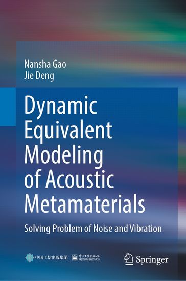 Dynamic Equivalent Modeling of Acoustic Metamaterials - Nansha Gao - Jie Deng