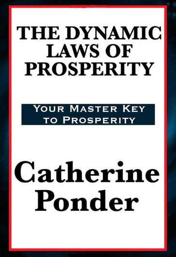 Dynamic Laws of Prosperity - Catherine Ponder