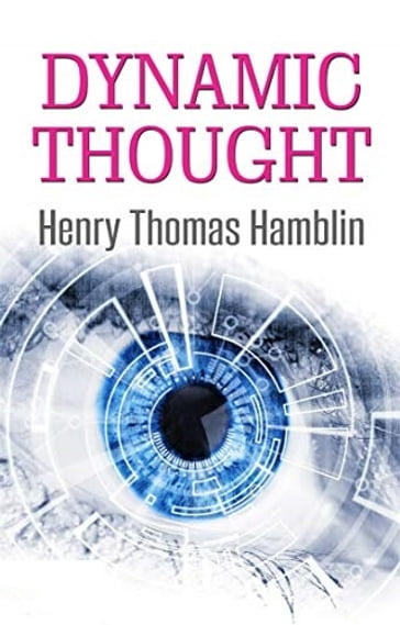 Dynamic Thought - Henry Thomas Hamblin