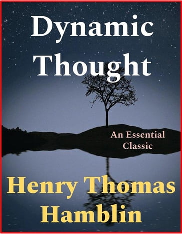 Dynamic Thought - Henry Thomas Hamblin