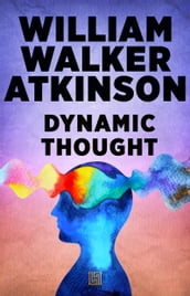 Dynamic Thought