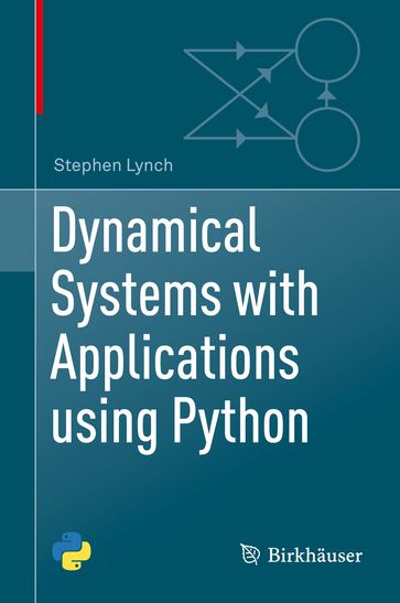 Dynamical Systems with Applications using Python - Stephen Lynch