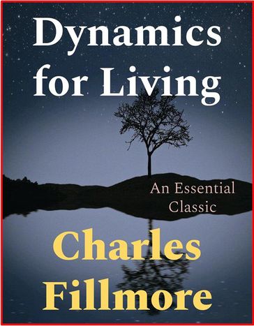 Dynamics For Living - Charles Fillmore