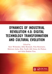 Dynamics of Industrial Revolution 4.0: Digital Technology Transformation and Cultural Evolution