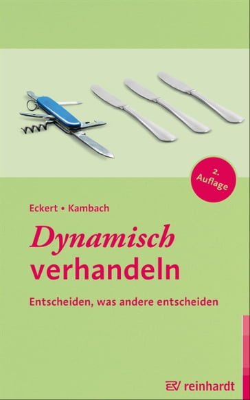 Dynamisch verhandeln - Hartwig Eckert - Andreas Kambach