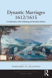 Dynastic Marriages 1612/1615