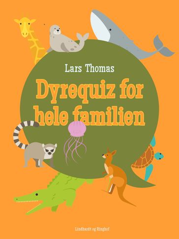 Dyrequiz for hele familien - Lars Thomas