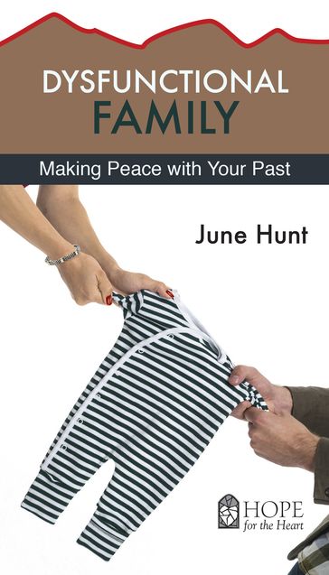 Dysfunctional Family - June Hunt