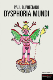 Dysphoria mundi