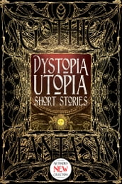 Dystopia Utopia Short Stories