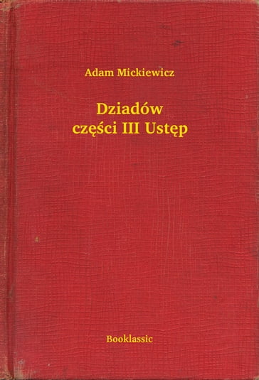 Dziadów czci III Ustp - Adam Mickiewicz
