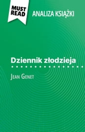 Dziennik zodzieja ksika Jean Genet (Analiza ksiki)