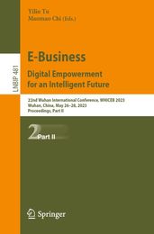 E-Business. Digital Empowerment for an Intelligent Future