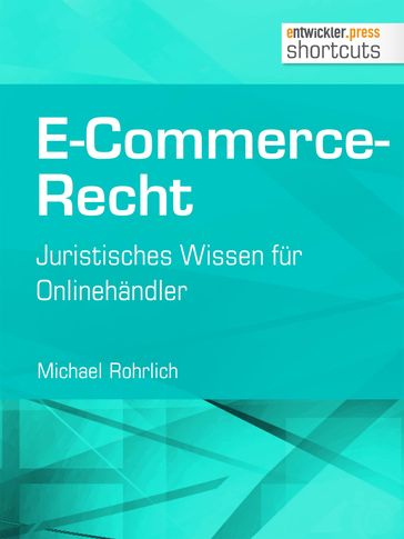 E-Commerce-Recht - Michael Rohrlich