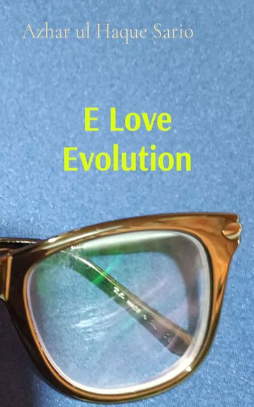 E Love Evolution - Azhar ul Haque Sario