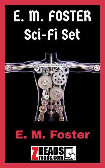 E. M. FOSTER Sci-F- Set - E. M. Foster - James M. Brand