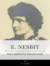 E. Nesbit The Complete Collection